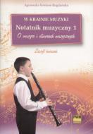 W krainie muzyki Notatnik muzyczny 1