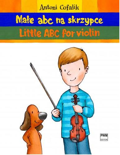 Małe abc na skrzypce, Antoni Cofalik
