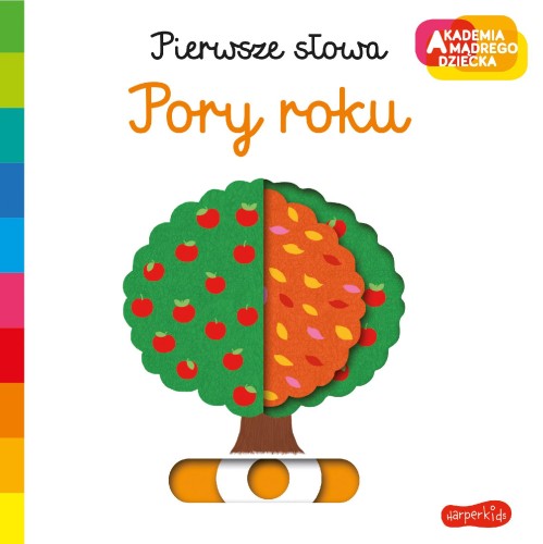 Pory roku. Akademia mądrego dziecka. Pierwsze...
