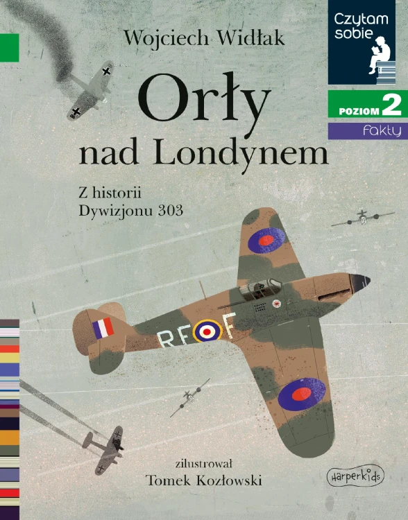 Orły nad Londynem. Z historii Dywizjonu 303....