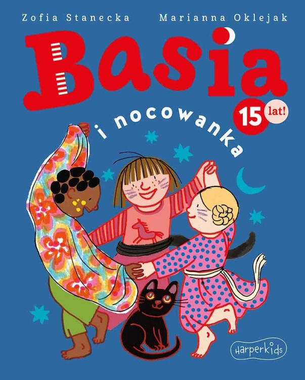 Basia i nocowanka. Basia, Zofia Stanecka