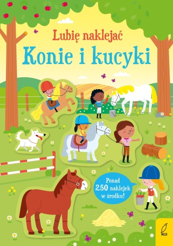 Konie i kucyki. Lubię naklejać, Kirsteen Robson