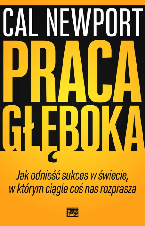 Praca głęboka, Cal Newport