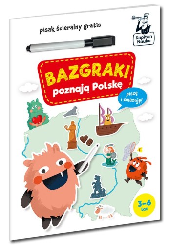 Bazgraki poznają Polskę. Kapitan Nauka. Bazgraki
