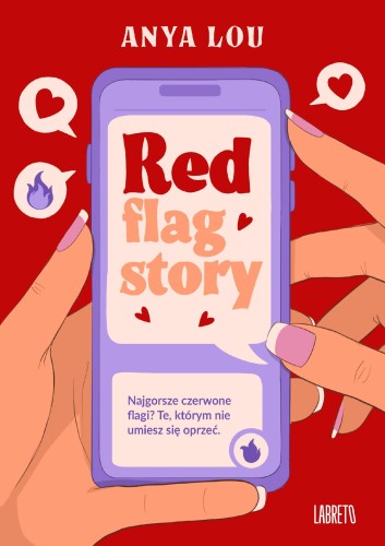 Red flag story, Anya Lou