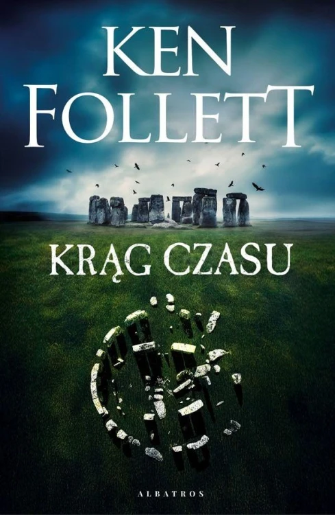 Krąg czasu, Ken Follett