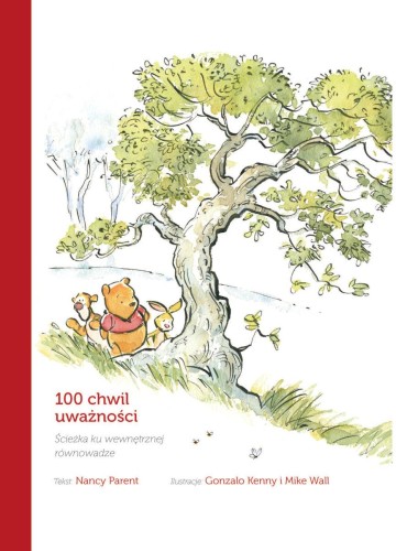 100 chwil uważności. Ścieżka ku wewnętrznej...