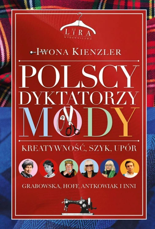 Polscy dyktatorzy mody, Iwona Kienzler
