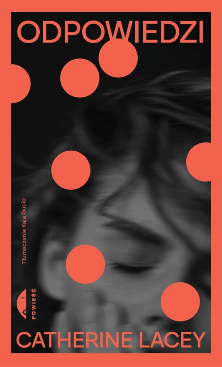 Odpowiedzi, Catherine Lacey