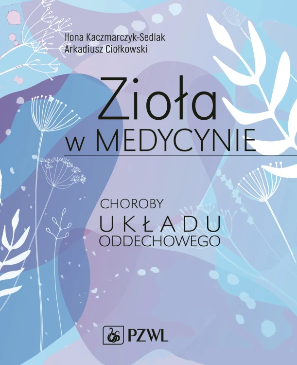 Zioła w medycynie choroby układu oddechowego