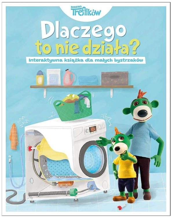Dlaczego to nie działa? Rodzina Treflików....