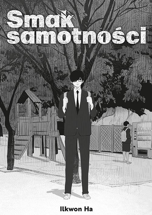 Smak samotności. Tom 1, Ilkwon Ha