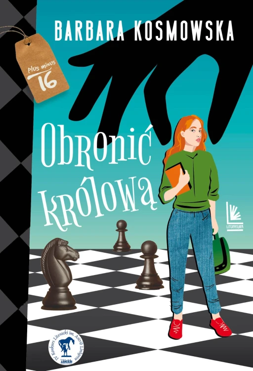 Obronić królową. Plus minus 16, Barbara Kosmowska