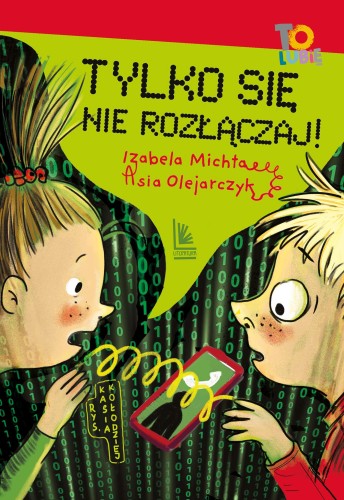 Tylko się nie rozłączaj! wyd. 2025
