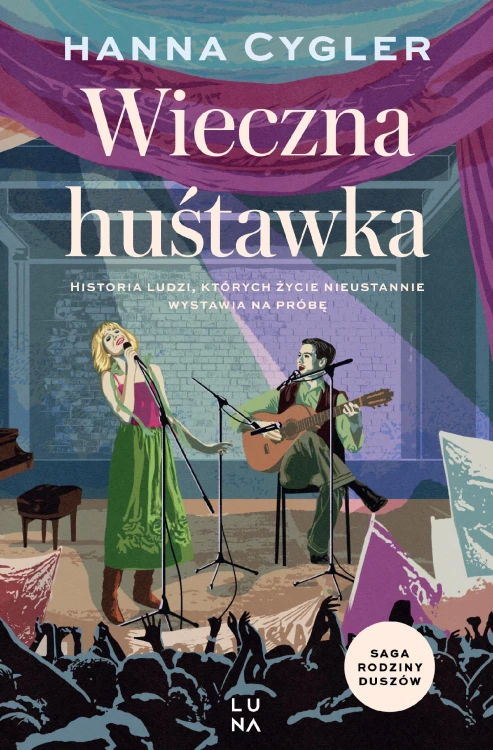 Wieczna huśtawka. Saga Rodzina Duszów. Tom 3