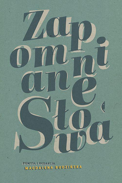 Zapomniane słowa, Opracowanie Zbiorowe