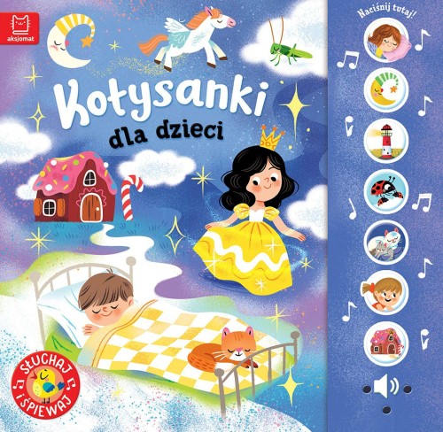 Kołysanki dla dzieci. Słuchaj i śpiewaj!