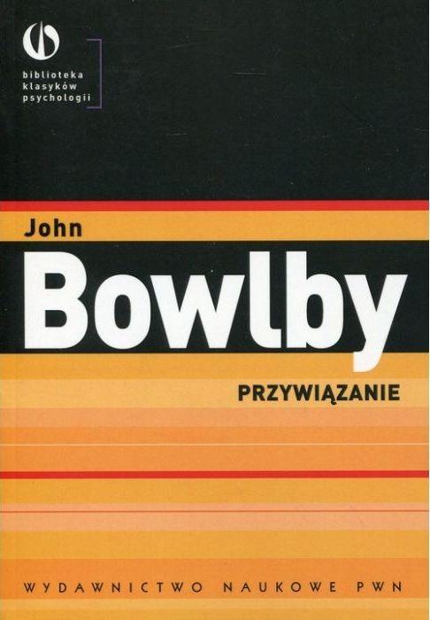 Przywiązanie, John Bowlby
