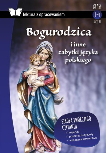 Bogurodzica i inne zabytki języka polskiego....