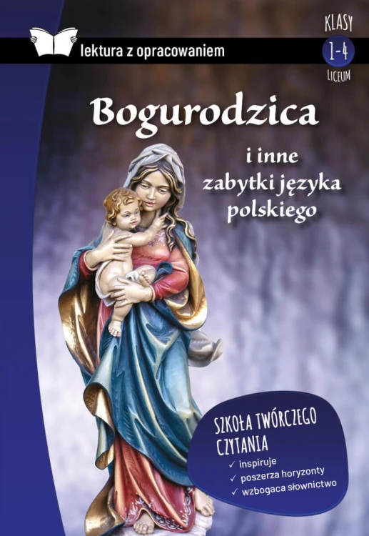 Bogurodzica i inne zabytki języka polskiego....
