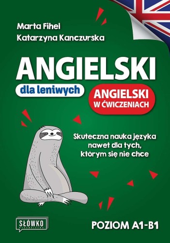 Angielski dla leniwych. Angielski w...
