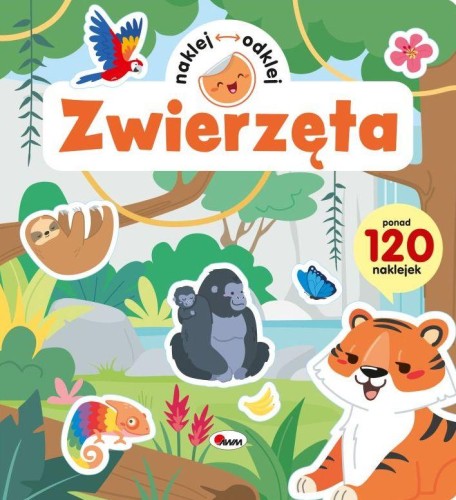 Zwierzęta. Naklej odklej, Opracowanie zbiorowe