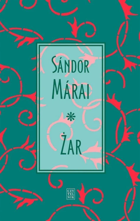 Żar wyd. 11, Sándor Márai