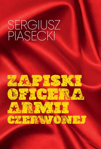 Zapiski oficera Armii Czerwonej, Sergiusz Piasecki