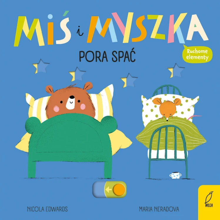 Pora spać. Miś i Myszka, Nicola Edwards