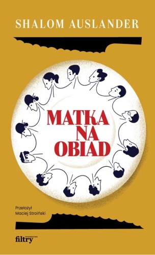 Matka na obiad, Shalom Auslander