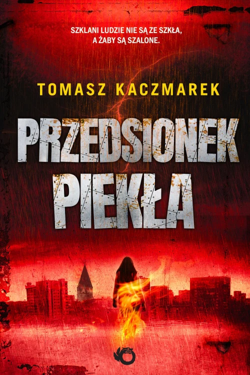 Przedsionek piekła, Tomasz Kaczmarek
