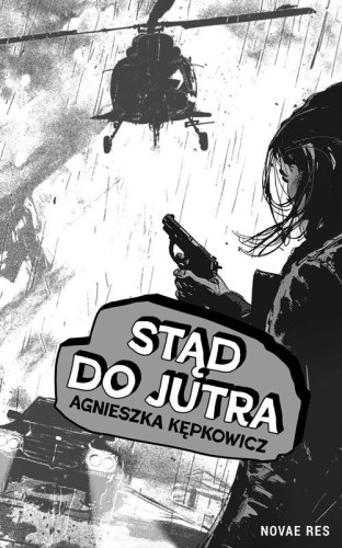Stąd do jutra, Agnieszka Kępkowicz