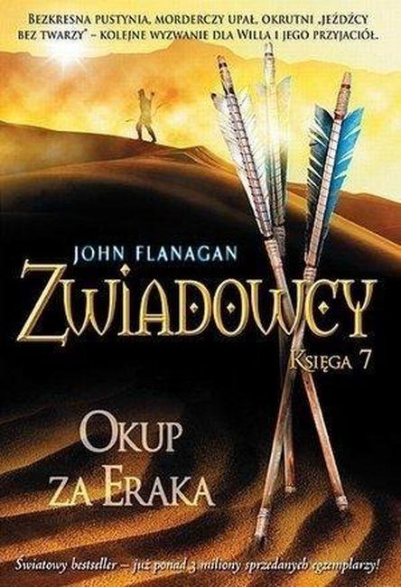 Okup za Eraka. Zwiadowcy. Tom 7, John Flanagan