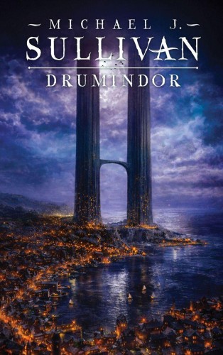 Drumindor. Kroniki Riyrii. Tom 5