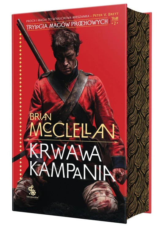 Krwawa kampania. Trylogia Magów Prochowych....