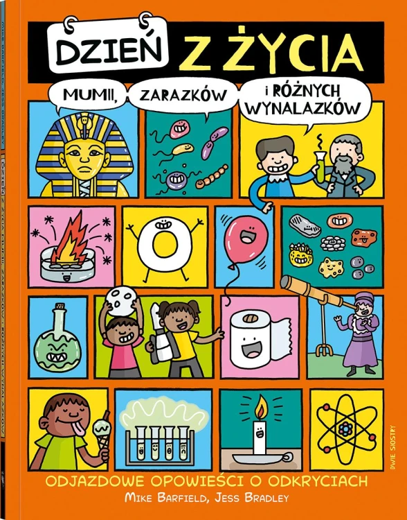 Dzień z życia mumii, zarazków i różnych...