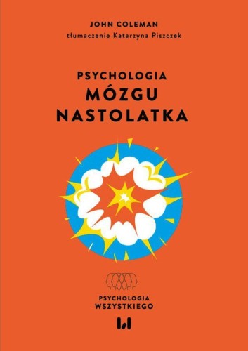 Psychologia mózgu nastolatka, John Coleman