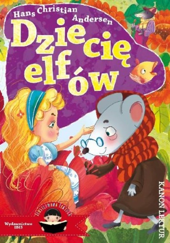 Dziecię elfów. Ilustrowana lektura