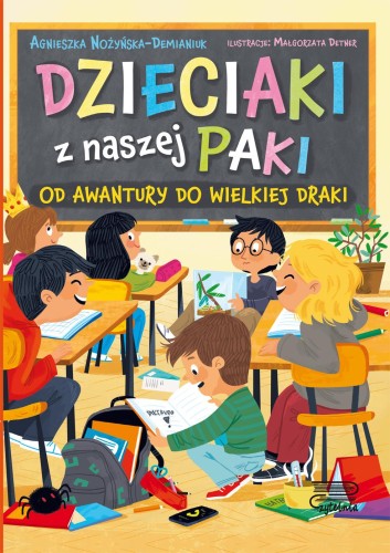 Od awantury do wielkiej draki. Dzieciaki z...