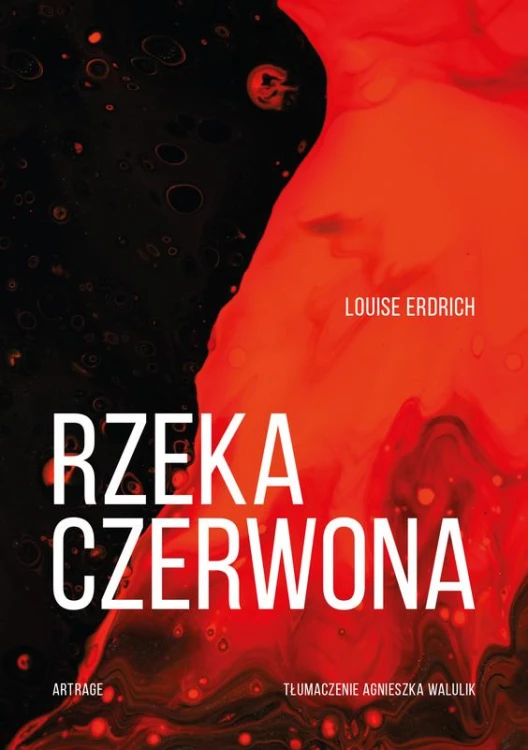 Rzeka czerwona, Louise Erdrich