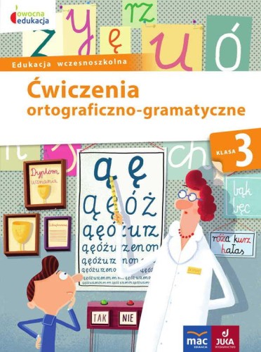 Ćwiczenia ortograficzno-gramatyczne klasa 3...