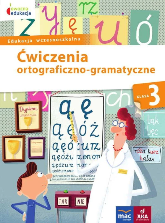 Ćwiczenia ortograficzno-gramatyczne klasa 3...