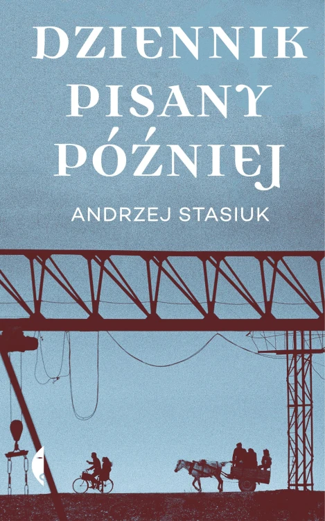 Dziennik pisany później wyd. 2, Andrzej Stasiuk