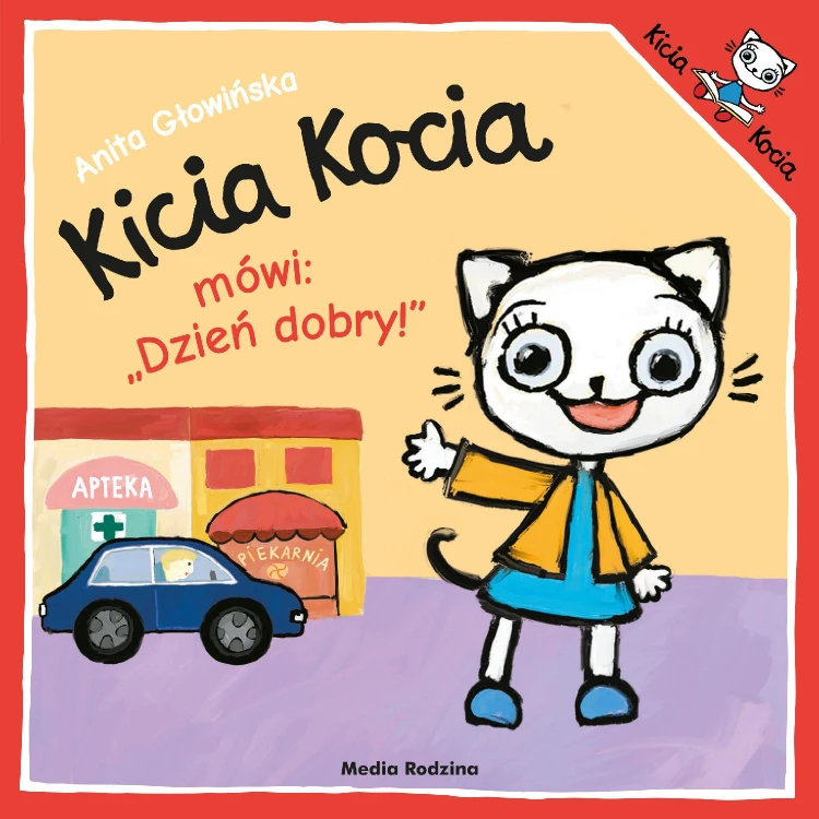 Kicia Kocia mówi: Dzień dobry. Kicia Kocia