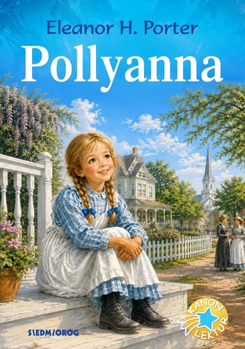 Pollyanna, Eleanor Hodgeman Porter