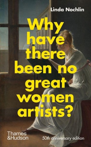 Why have there been no great women artists?...