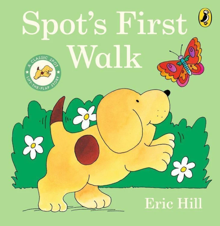 Spot's First Walk, Eric Hill