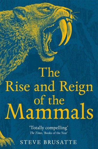 The Rise and Reign of the Mammals wer. angielska