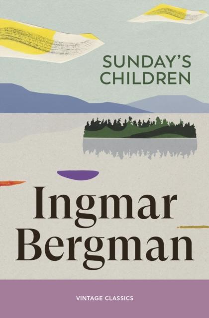 Sunday's Children, Ingmar Bergman