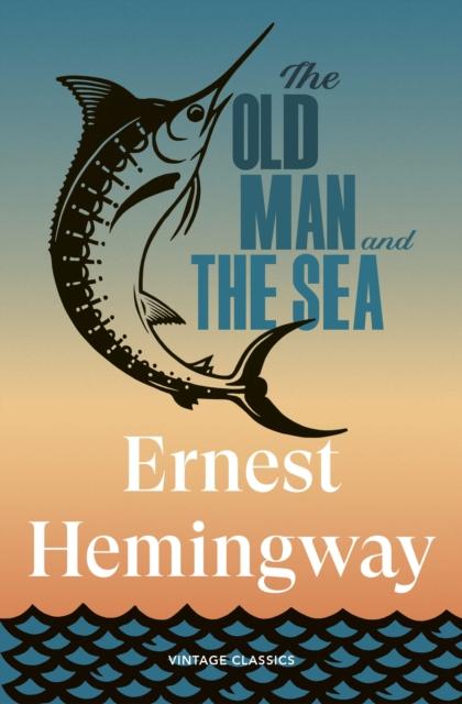 The Old Man and the Sea, Ernest Hemingway